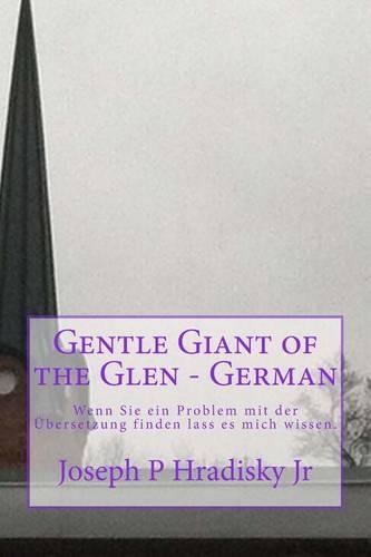 Gentle Giant of the Glen - German