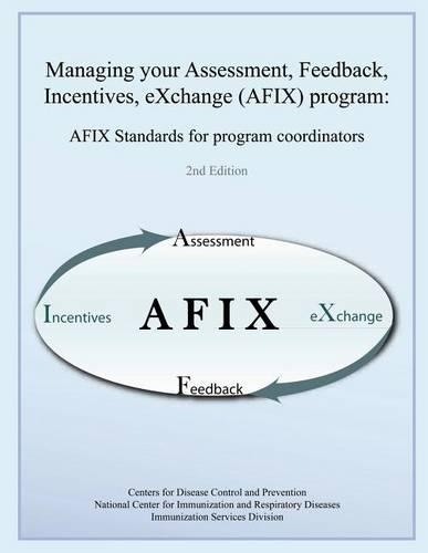 Managing Your Assessment, Feedback, Incentives, Exchange Program