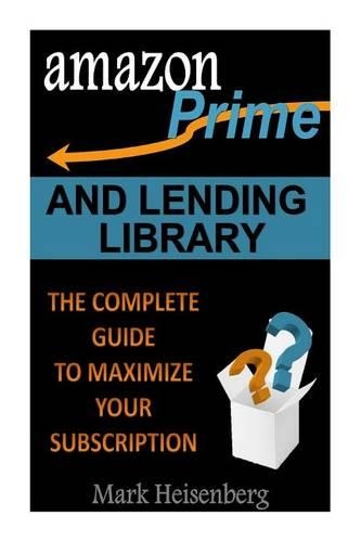Amazon Prime and Lending Library