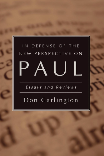 In Defense of the New Perspective on Paul