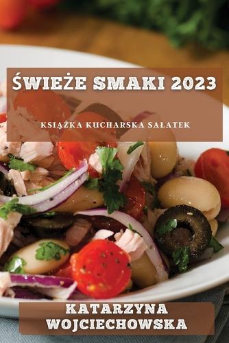 Świeże Smaki 2023