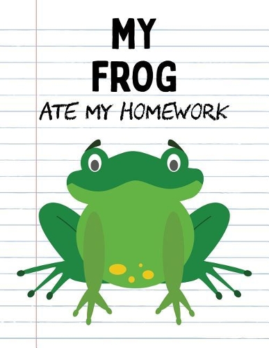 My Frog Ate My Homework