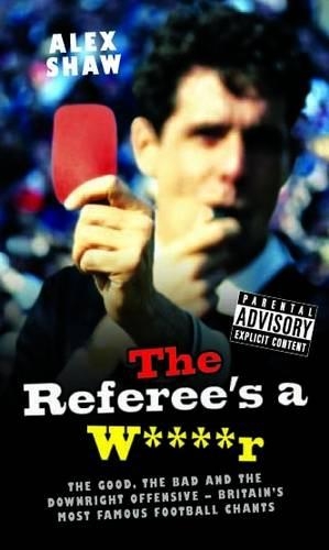 Referee's a W****r