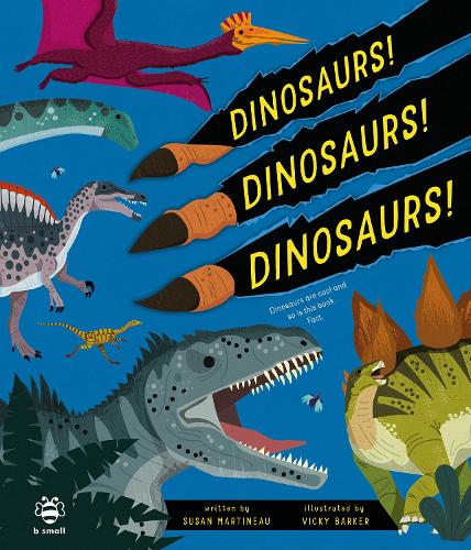 Dinosaurs! Dinosaurs! Dinosaurs!: Dinosaurs are Cool and So is This Book. Fact.(2 Nature Investigator)