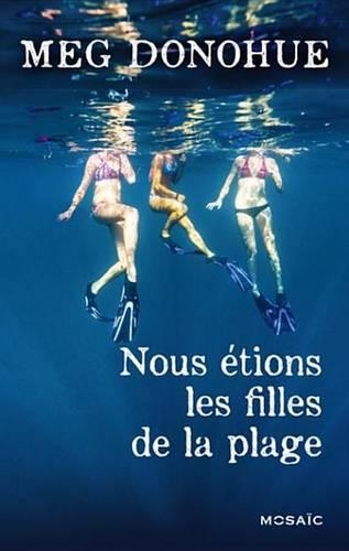 Nous Etions Les Filles de la Plage