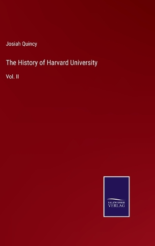 The History of Harvard University