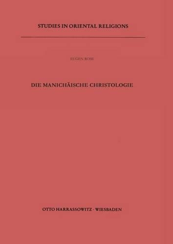 Die Manichaische Christologie