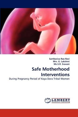 Safe Motherhood Interventions
