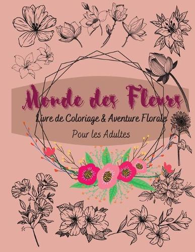 Le Monde des Fleurs