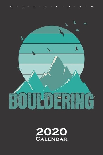 Bouldering mountains and birds Calendar 2020