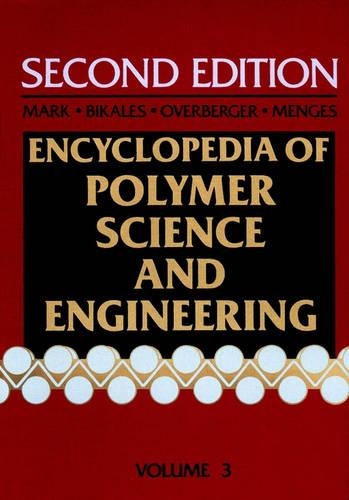 Encyclopaedia of Polymer Science and Engineering