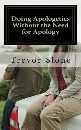 Doing Apologetics Without the Need for Apology: Biblical Principles for Confrontational Relationality(English)