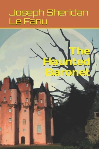 The Haunted Baronet