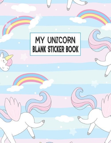 My Unicorn Blank Sticker Book