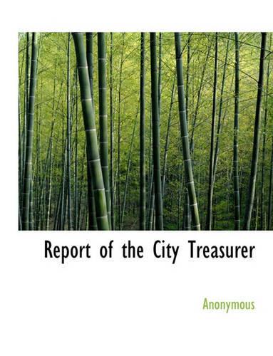 Report of the City Treasurer