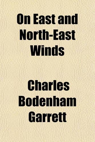 On East and North-East Winds
