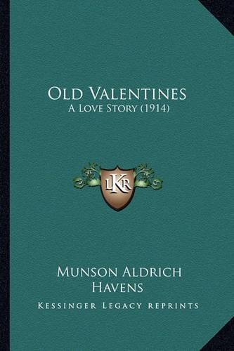 Old Valentines: A Love Story (1914)(English)