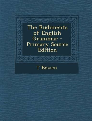 Rudiments of English Grammar