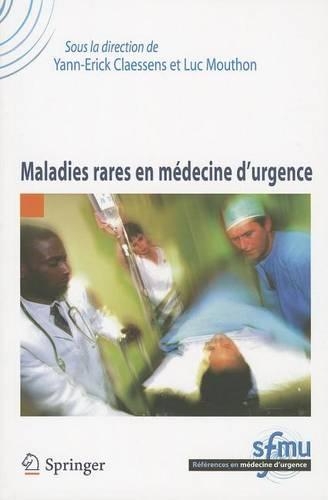 Maladies Rares En Medecine D Urgence