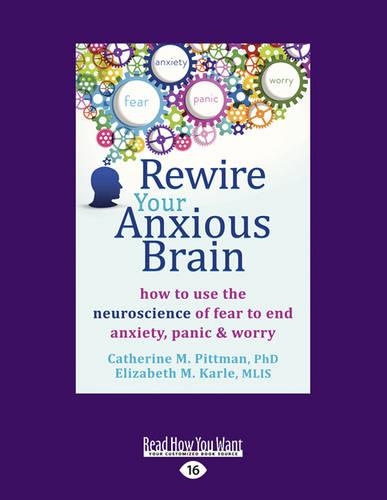 Rewire Your Anxious Brain