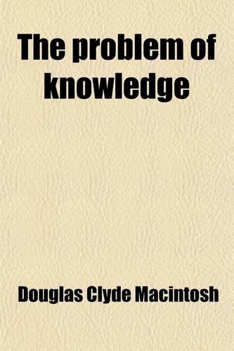 The Problem of Knowledge