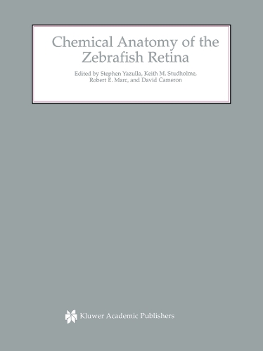 Chemical Anatomy of the Zebrafish Retina: (English)
