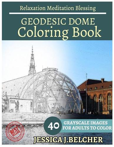 Geodesic Dome Coloring Book for Adults Relaxation Meditation Blessing
