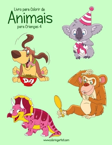 Livro para Colorir de Animais para Crianças 4: (4 Animais Para Crianças)