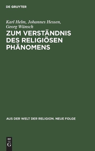 Zum Verständnis Des Religiösen Phänomens