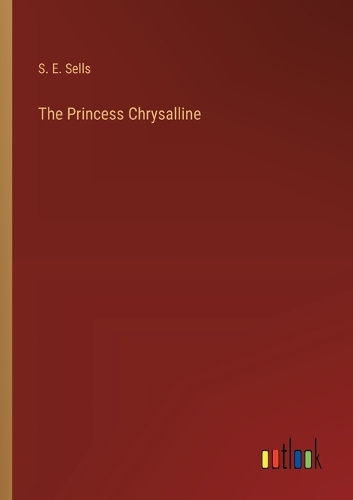 The Princess Chrysalline