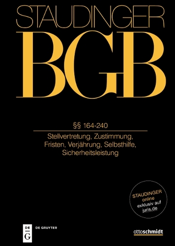 §§ 164-240a: (Stellvertretung, Zustimmung, Fristen, Verjährung, Selbsthilfe, Sicherheitsleistung)