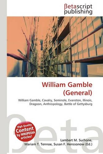 William Gamble (General): (English)