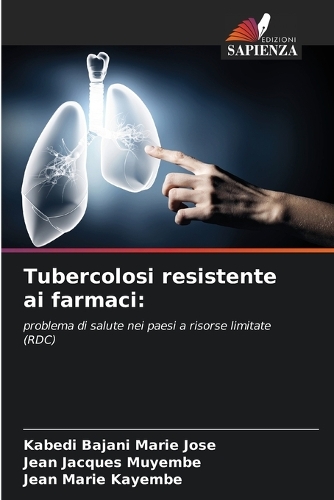 Tubercolosi resistente ai farmaci