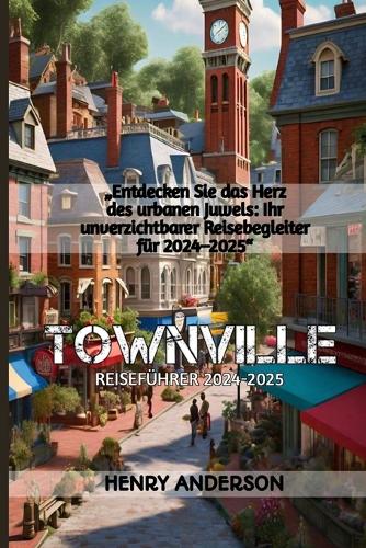 Townville Reiseführer 2024-2025
