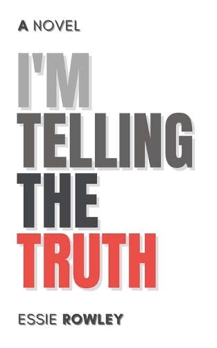 I'm Telling the Truth