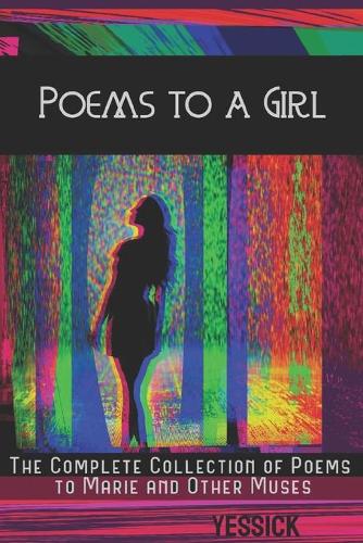 Poems to a Girl