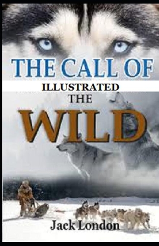 The Call of the Wild Illustrated