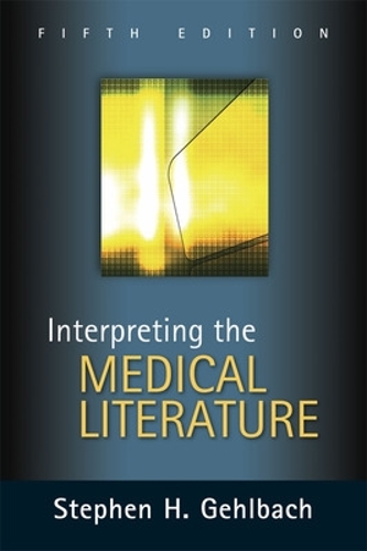 Interpreting the Medical Literature: Fifth Edition: (English)
