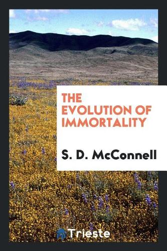 The Evolution of Immortality