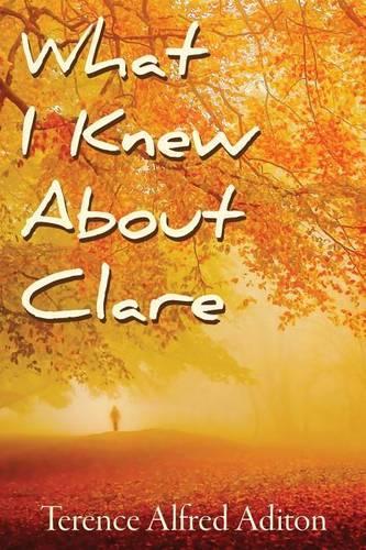 What I Knew About Clare