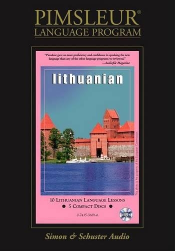 Lithuanian: Learn to Speak and Understand Lithuanian with Pimsleur Language Programs(Pimsleur Language Program)