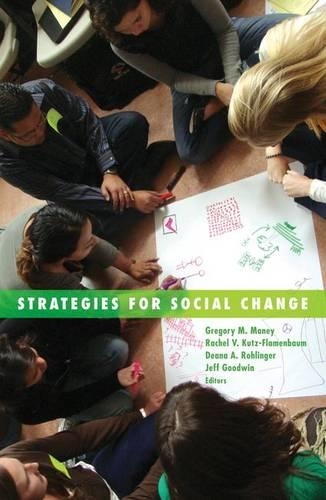 Strategies for Social Change: (Social Movements, Protest and Contention)