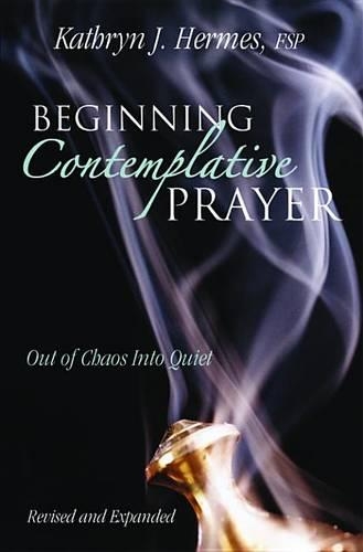 Beginning Contemplative Prayer