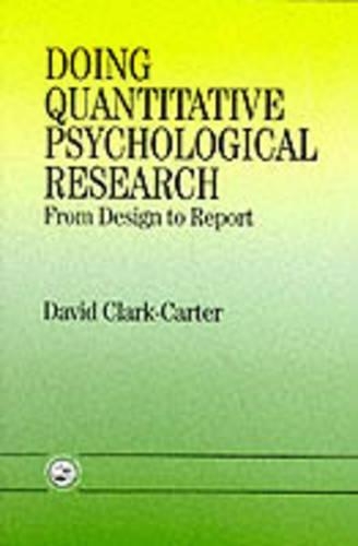 Doing Quantitative Psychological Research: From Design To Report