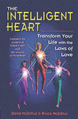 Intelligent Heart: Transform Your Life with the Laws of Love(English)