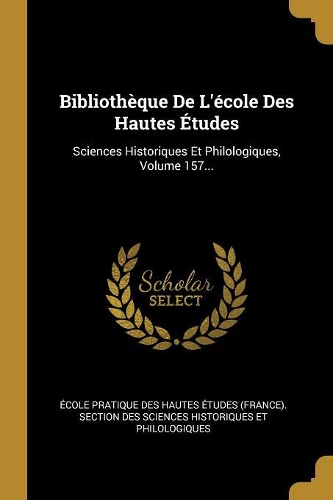 Bibliothèque De L'école Des Hautes Études
