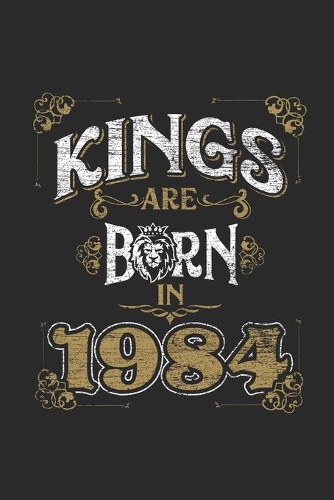 Kings Are Born In 1984
