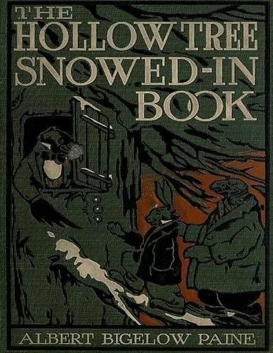 The Hollow Tree Snowed-in Book