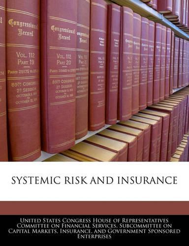 Systemic Risk and Insurance: (English)