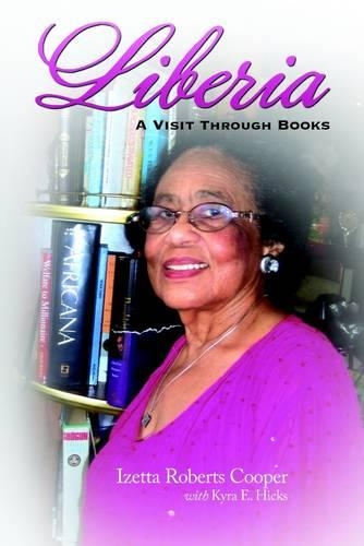 Liberia: A Visit Through Books